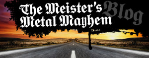 Meister's Metal Mayhem